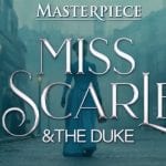Miss Scarlet and The Duke on PBS Masterpiece