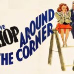 Shop Around the Corner poster (frm Wikipedia)